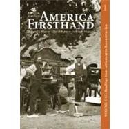 America Firsthand, Volume I Readings from Settlement to Reconstruction
