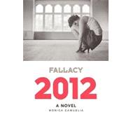 Fallacy 2012