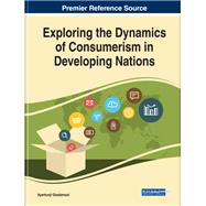 Exploring the Dynamics of Consumerism in Developing Nations
