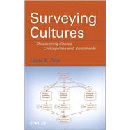 Surveying Cultures Discovering Shared Conceptions and Sentiments