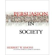 Persuasion in Society