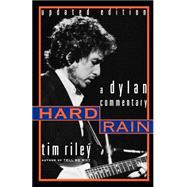 Hard Rain A Dylan Commentary