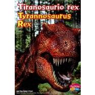 Tiranosaurio rex / Tyrannosaurus Rex