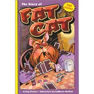 The Story of Fat Cat
