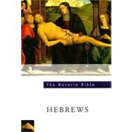 The Navarre Bible: the Letter to the Hebrews Second Edition