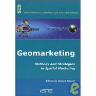 Geomarketing Methods and Strategies in Spatial Marketing