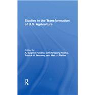 Studies in the Transformation of U.s. Agriculture