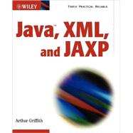 Java <sup>TM</sup>, XML, and JAXP