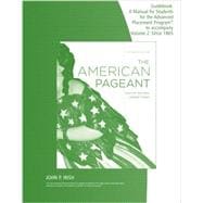 Student Guidebook for the American Pageant, AP Edition, Volume 2