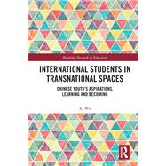 International Students in Transnational Spaces