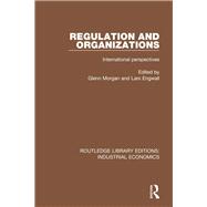 Regulation and Organizations