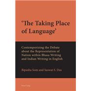 The Taking Place of Language