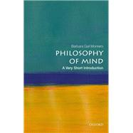 Philosophy of Mind: A Very Short Introduction