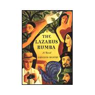 Lazarus Rumba : A Novel