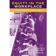 Equity in the Workplace Gendering Workplace Policy Analysis