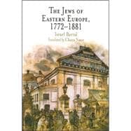 The Jews of Eastern Europe, 1772-1881