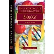 The Facts on File Dictionary of Biology