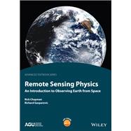 Remote Sensing Physics An Introduction to Observing Earth from Space