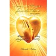 Anointed Prayers from the Heart: That Gets Results to Change Your Life