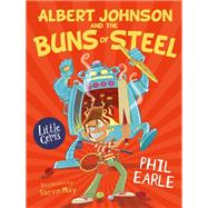 Albert Johnson and the Buns of Steel