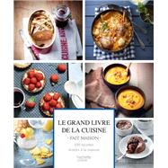 Le Grand livre de la cuisine Fait Maison - relié - Collectif