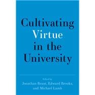 Cultivating Virtue in the University