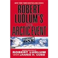 Robert Ludlum's (TM) The Arctic Event