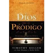 El Dios Prodigo / The Prodigal God