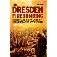 The Dresden Firebombing