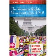 The Women's Rights Movement since 1945