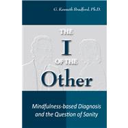 I of the Other Mindfulness-based Diagnosis and the Question of Sanity