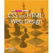 The Essential Guide to Css and Html Web Design