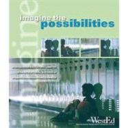 Imagine the Possibilities : Sourcebook for Educators Committed to the Educational Success of Students Experiencing Homelessness