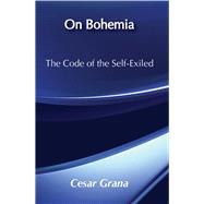 On Bohemia: The Code of the Self-exiled
