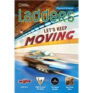 Ladders Science 4: Let's Keep Moving! (below-level)