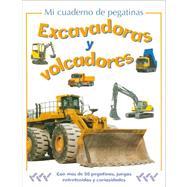Excavadoras y volcadoes/ Diggers and Dumpers