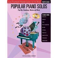 Popular Piano Solos - Grade 4 Pop Hits, Broadway, Movies and More! John Thompson's Modern Course for the Piano Series