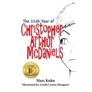 The 11th Year of Christopher Arthur Mcdaniels
