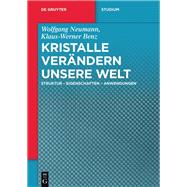 Kristalle verändern unsere Welt