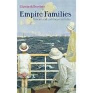 Empire Families Britons and Late Imperial India