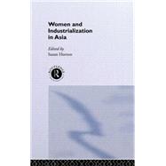 Women and Industrialization in Asia