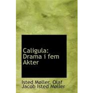 Caligula: Drama I Fem Akter