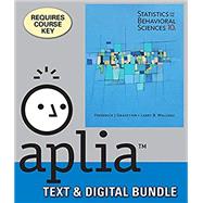 Bundle: Statistics for the Behavioral Sciences, Loose-leaf Version, 10th + LMS Integrated for Aplia, 1 term Printed Access Card
