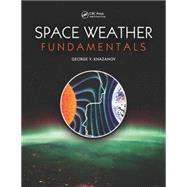 Space Weather Fundamentals