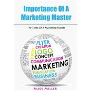 Importance of a Marketing Master
