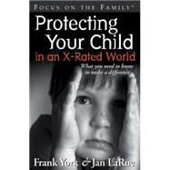 Protecting Your Child in an X-rated World