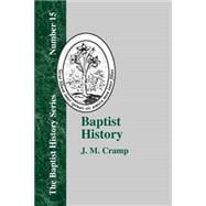 Baptist History : From the Foundations of the Christian Church to the Close of the Eighteenth Century
