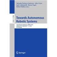 Towards Autonomous Robotic Systems