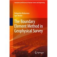 The Boundary Element Method in Geophysical Survey