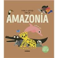 Pipa y Otto en la Amazonía